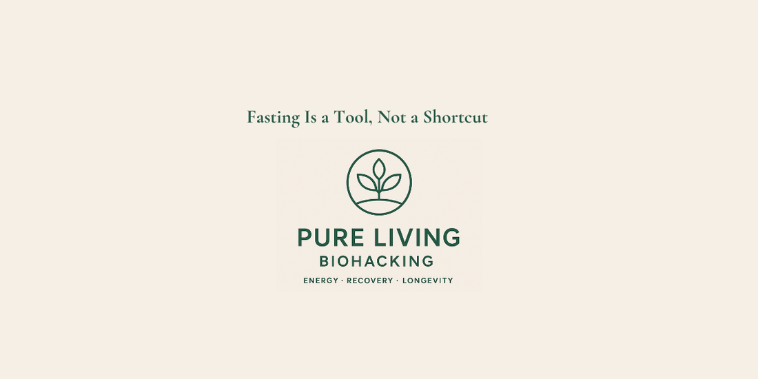 Fasting Is a Tool, Not a Shortcut