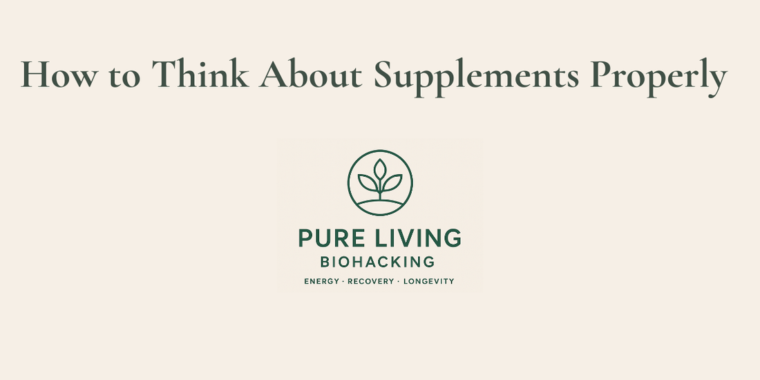 How to Think About Supplements Properly